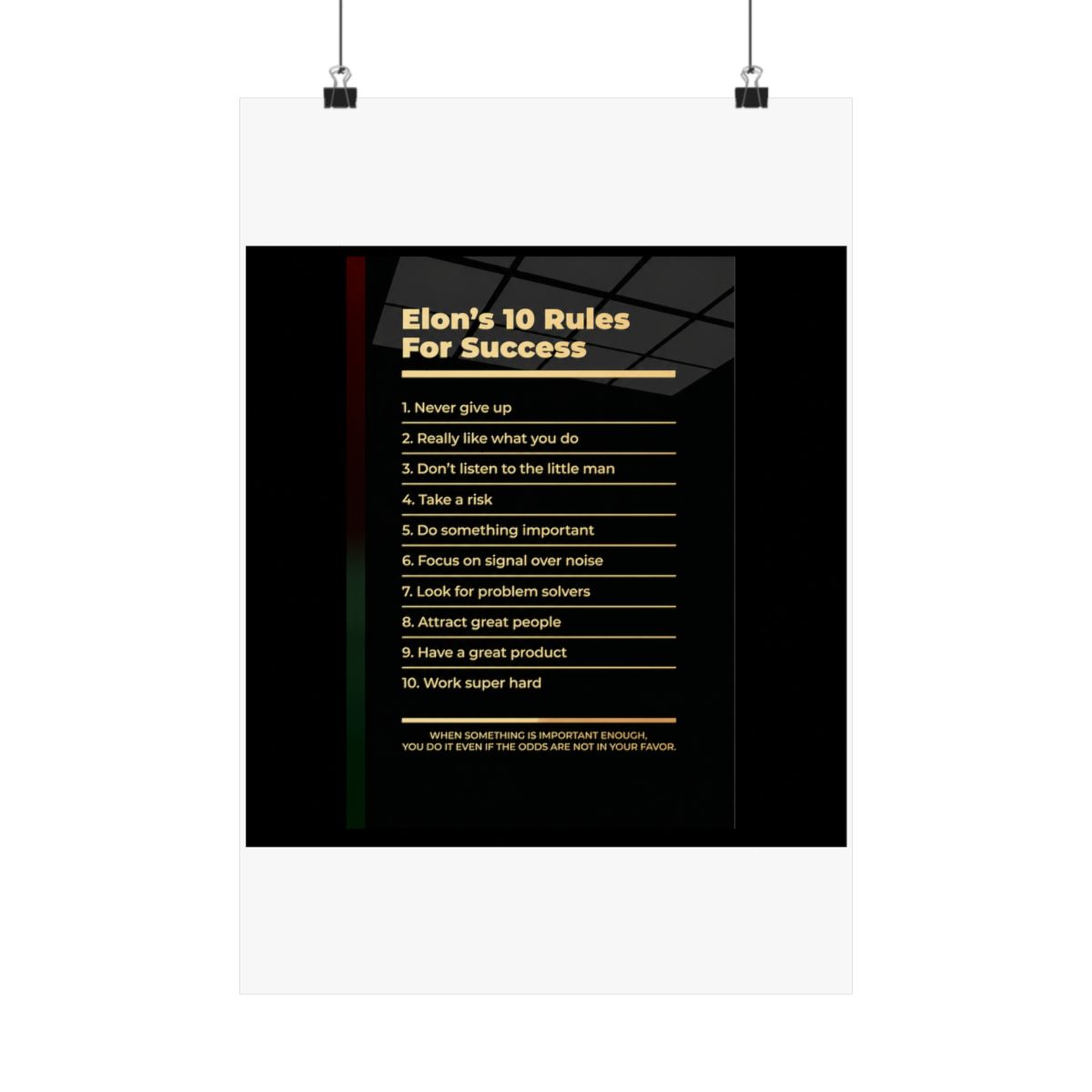 Black and gold motivational poster with the text "Elon's 10 Rules For Success" and a list of 10 rules for success. The poster has a black background with gold text and a gold line separating each rule - Official Posters & Wall Art merchandise
